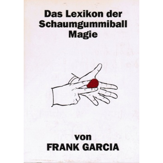 Das Lexikon der Schaumgummiball Magie