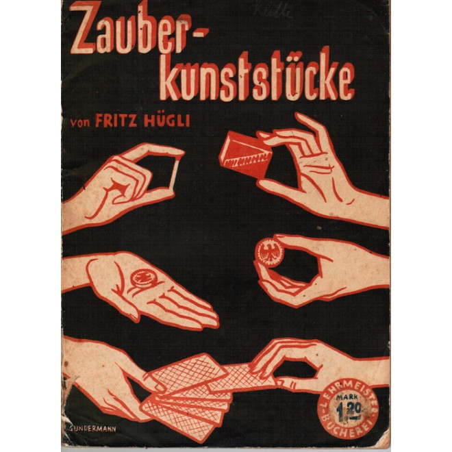 Zauber- und Kartenkunststücke ohne Apparate (broschiert)