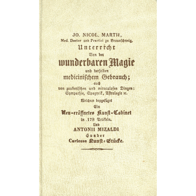 Unterricht von der wunderbaren Magie und derselben medizinischem Gebrauch