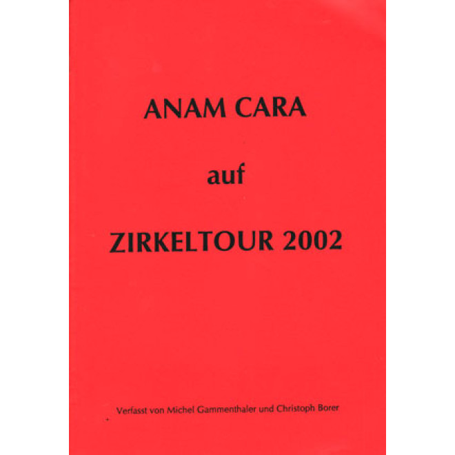 Anam Cara auf Zirkeltour 2002