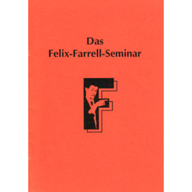Das Felix-Farrell-Seminar