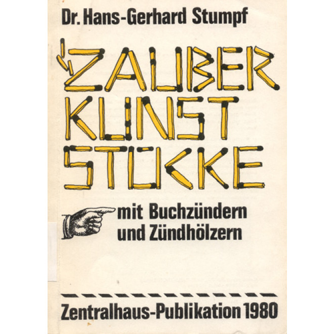 Zauberkunststücke mit Buchzündern und Zündhölzern