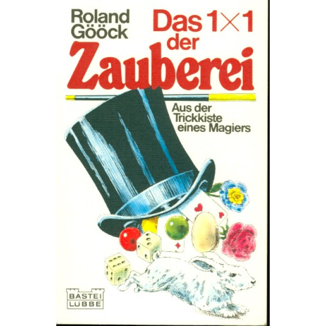 Das 1 x 1 der Zauberei (brosch. Ausgabe)