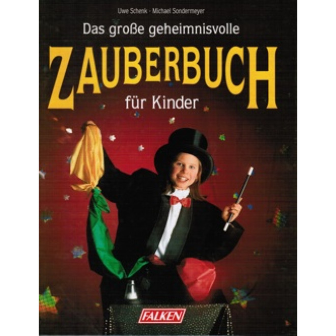 Das große geheimnisvolle Zauberbuch für Kinder