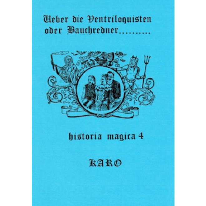 Historia Magica 4 - Über die Ventriloquisten oder Bauchredner