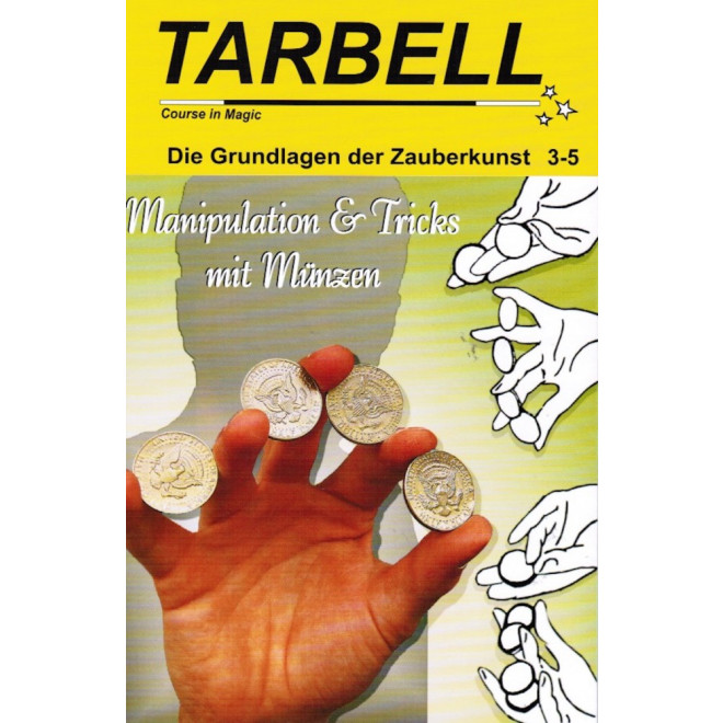 TARBELL Course in Magic - Die Grundlagen der Zauberkunst (Lektion 3-5)