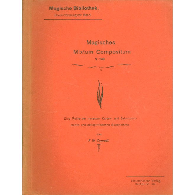 Magisches Mixtum Compositum V. Teil