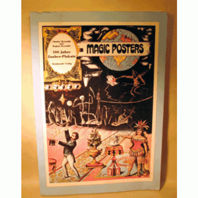 Magic Posters. 100 Jahre Zauber-Plakate