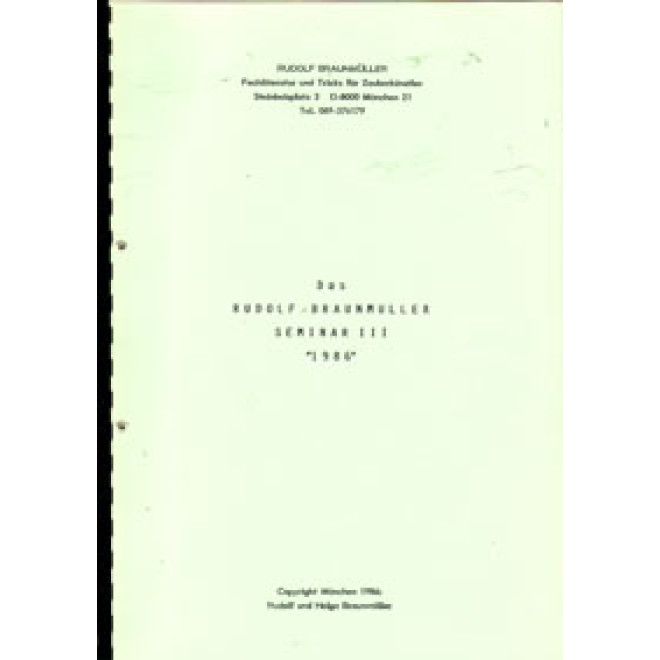 Das Rudolf Braunmüller Seminar III