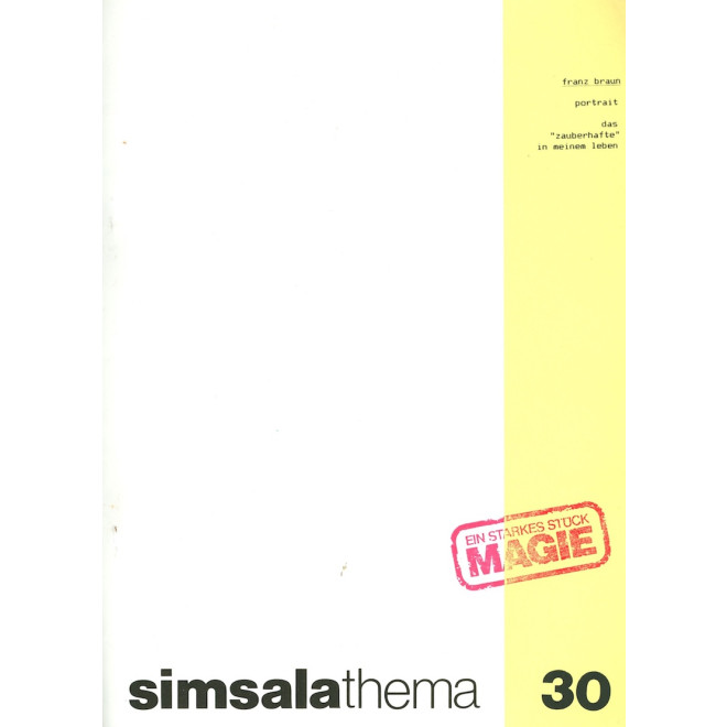 Portrait Franz Braun: Simsalathema 30