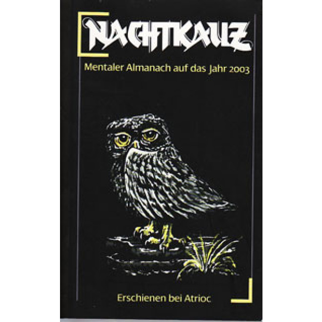 Der Nachtkauz. Mentaler Almanach auf das Jahr 2003