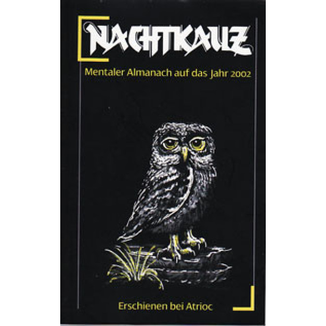 Der Nachtkauz. Mentaler Almanach auf das Jahr 2002