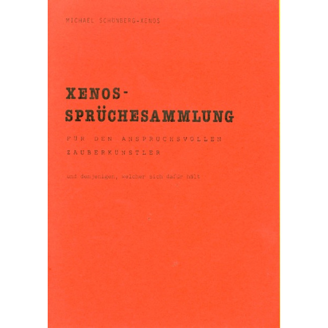 Xenos-Sprüchesammlung für den anspruchsvollen Zauberkünstler