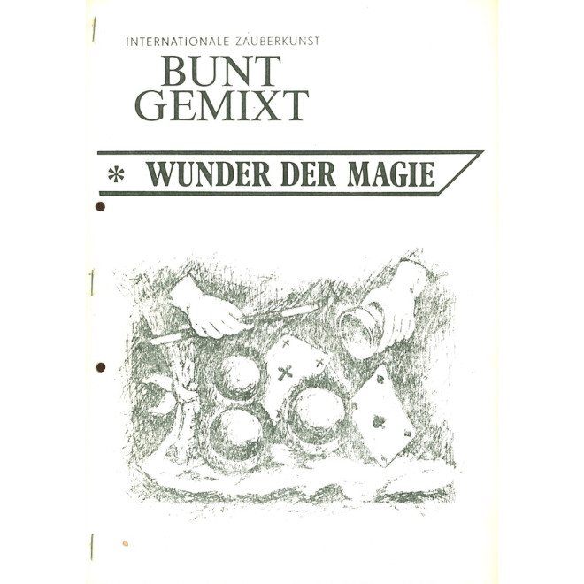 Internationale Zauberkunst 'Bunt gemixt'