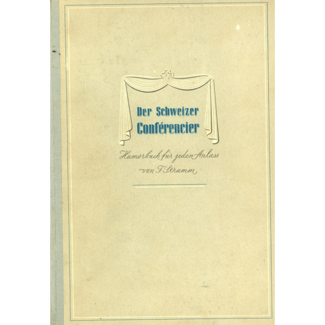 Der Schweizer Conférencier