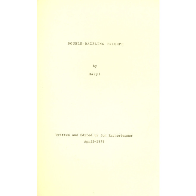 Double-Dazzling Triumph by Daryl