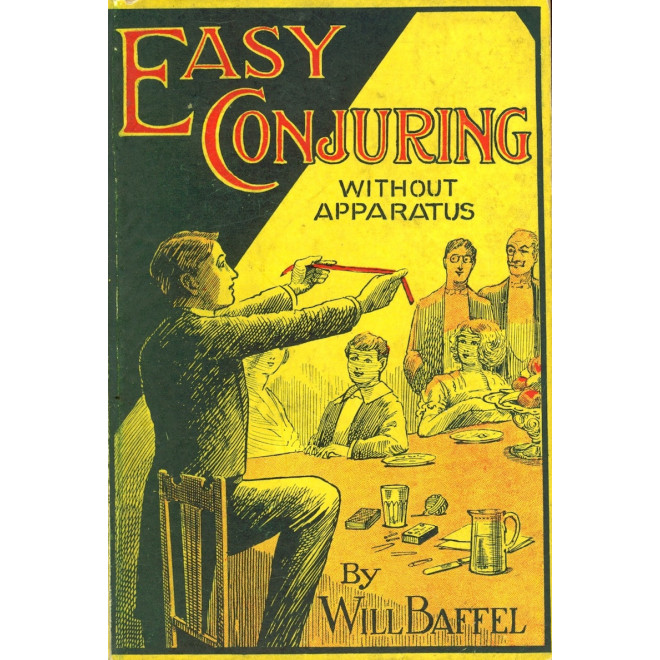 Easy conjuring without apparatus