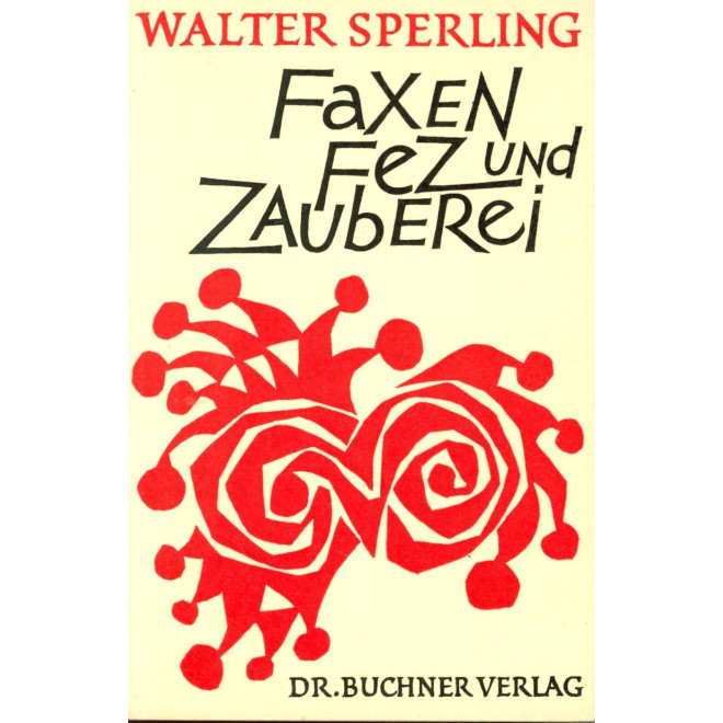 Faxen Fez und Zauberei