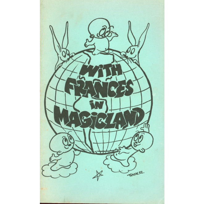 With Frances in Magicland