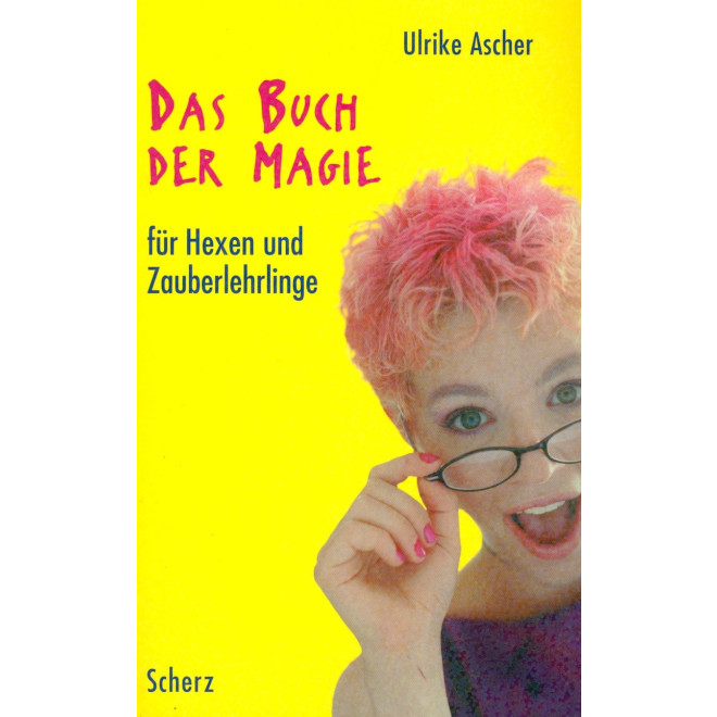 Das Buch der Magie für Hexen- und Zauberlehrlinge
