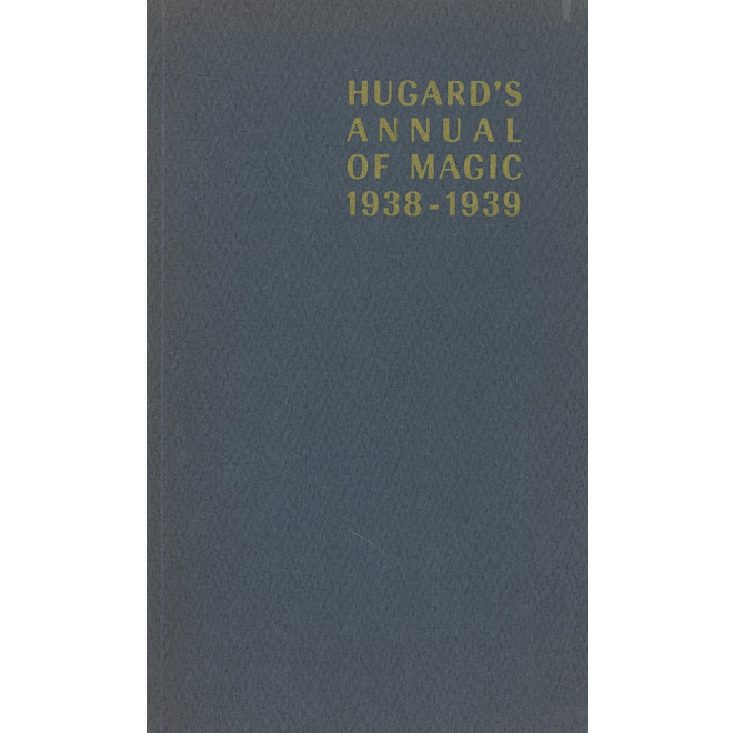 Hugard's Annual of Magic 1938-1939