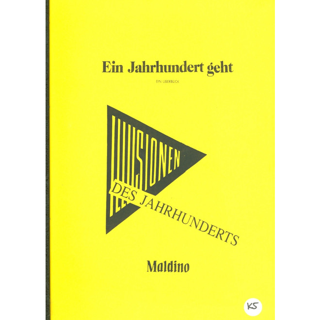 Ein Jahrhundert geht. Illusionen des Jahrhunderts.