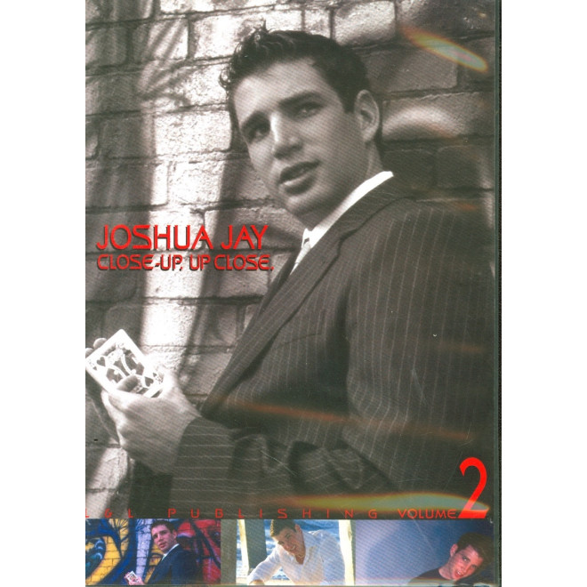 Close-Up, Up Close Vol #2 by Joshua Jay - DVD