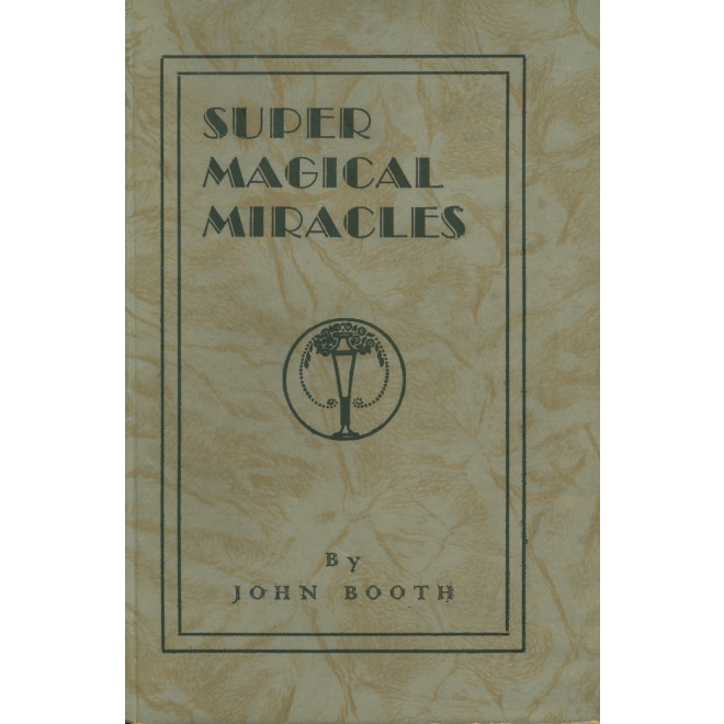 Super Magical Miracles