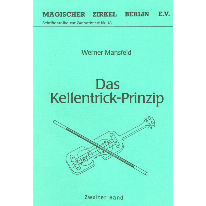 Das Kellentrick-Prinzip, Zweiter Band