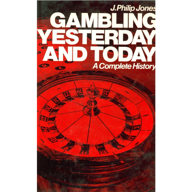 Gambiling. Yesterday und Today