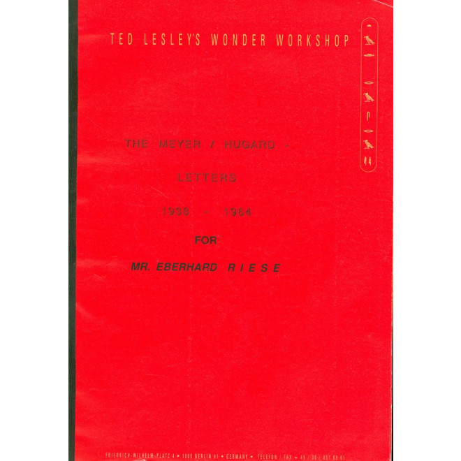 The Meyer / Hugard Letters 1938 - 1964 for Mr. Eberhard Riese
