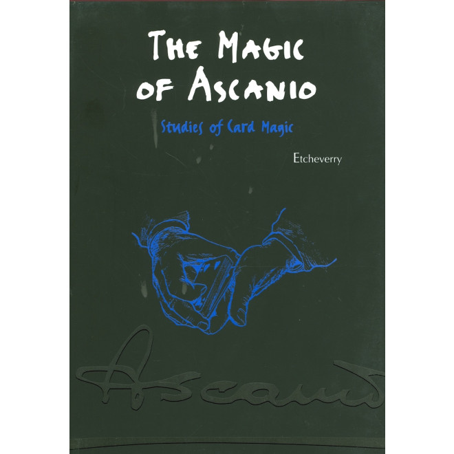 The Magic of Ascanio - Studies of Card Magic
