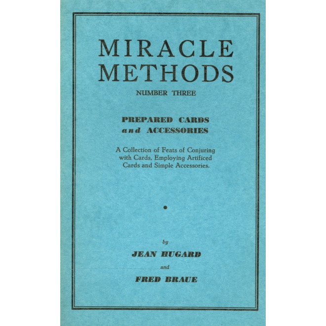 Miracle Methods Number Three ...