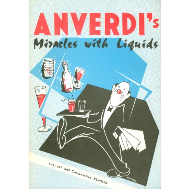 Anverdi's Miracles with Liquids