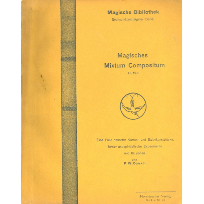 Magisches Mixtum Compositum II. Teil