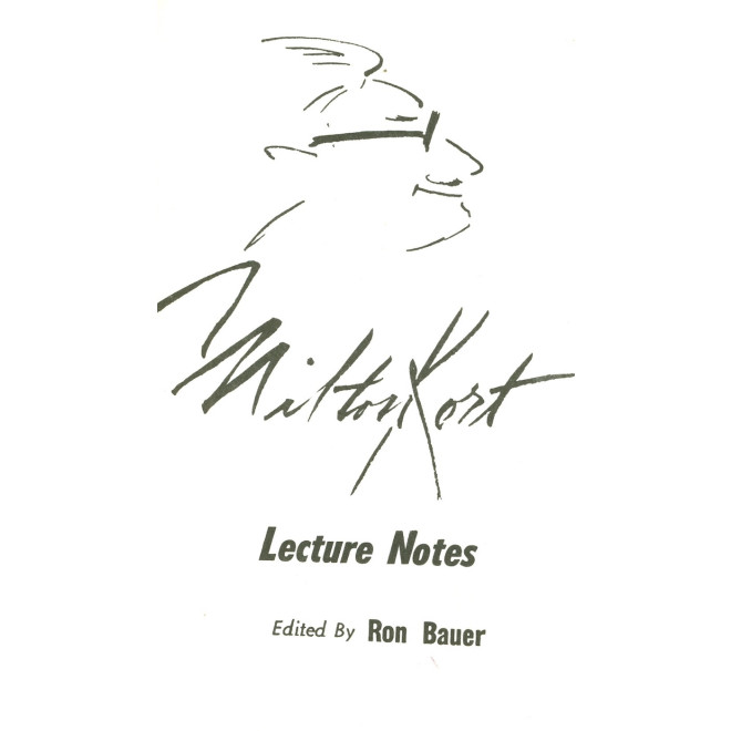 Milton Kort Lecture Notes