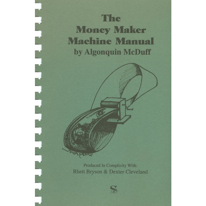 The Money Maker Machine Manual