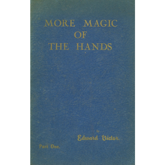 More Magic of The Hands, Part One