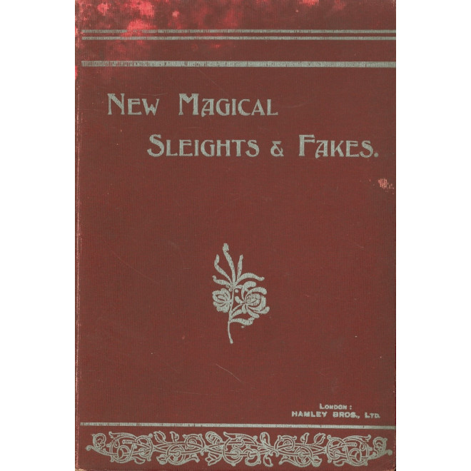 New Magical Sleights and Fakes