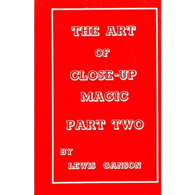 The Art of Close-up Magic Vol. 2