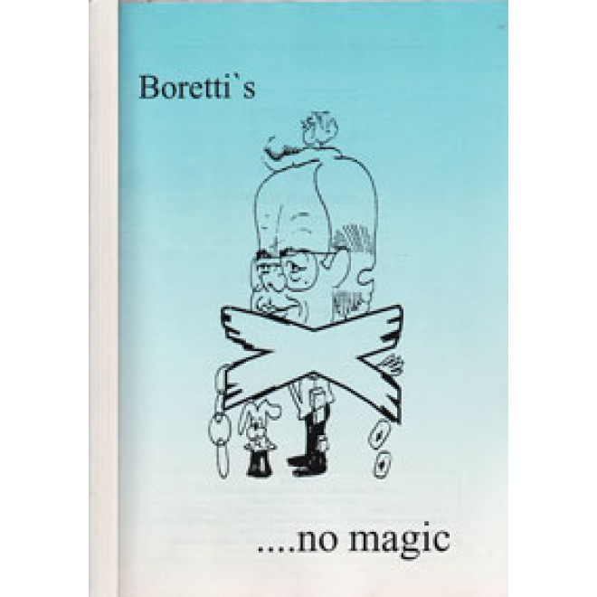 Boretti's ....no magic