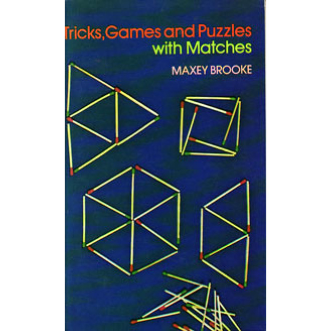 Tricks, Games and Puzzles with Matches