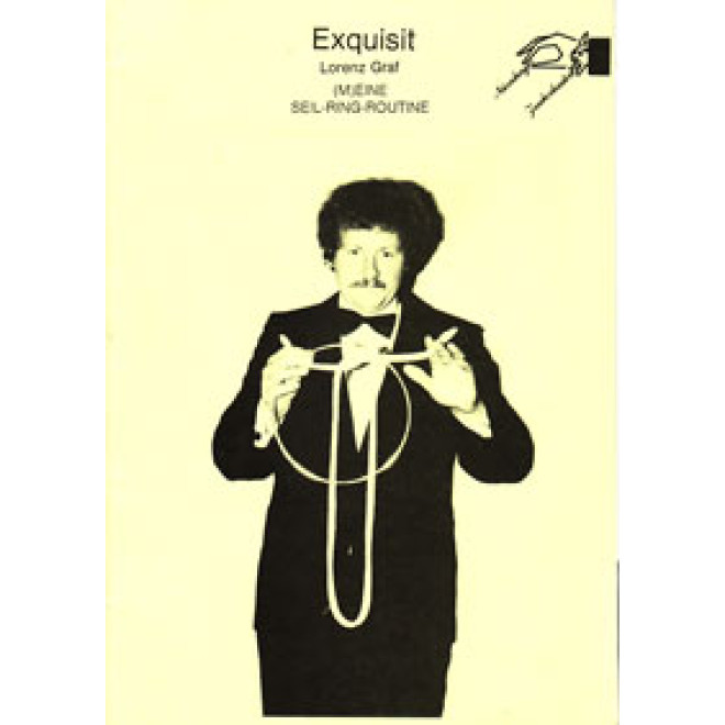 Exquisit - Lorenz Graf. (M)eine Seil-Ring-Routine