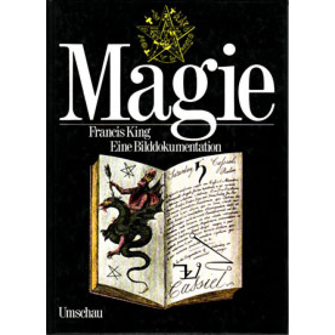 Magie. Eine Bilddokumentation