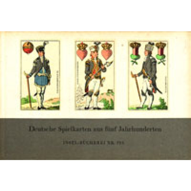 Deutsche Spielkarten aus fünf Jahrhunderten
