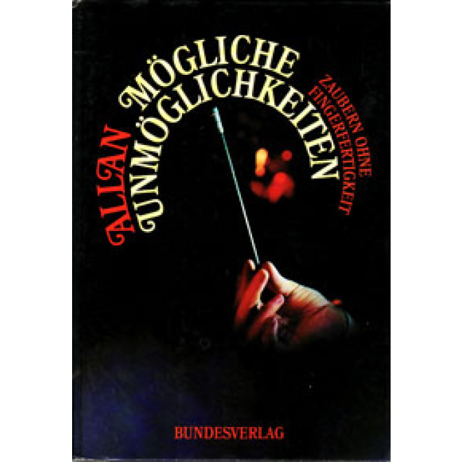 Mögliche Unmöglichkeiten.