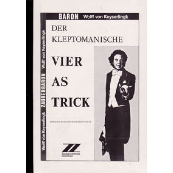Der kleptomanische Vier As Trick