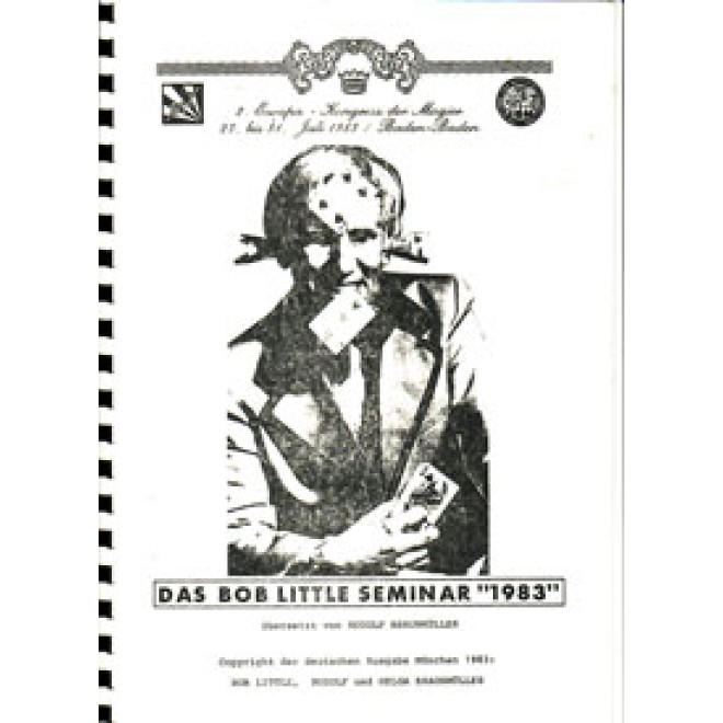Das Bob Little Seminar "1983"