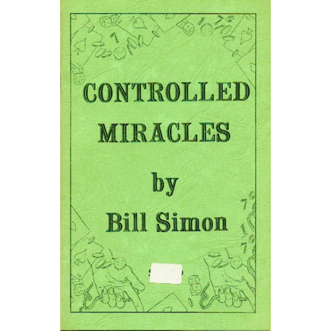 Controlled Miracles