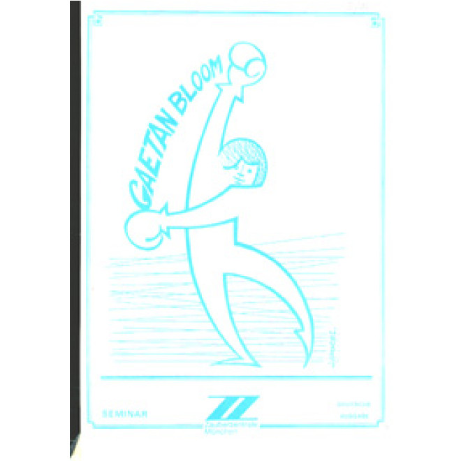 Das Gaetan Bloom Seminar